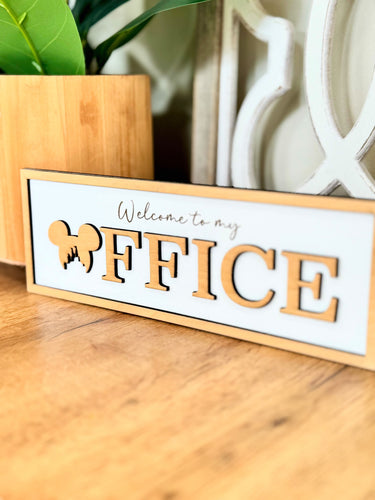 Welcome To My Office Sign